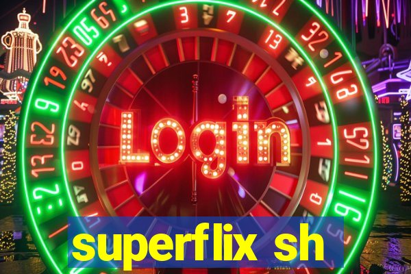 superflix sh